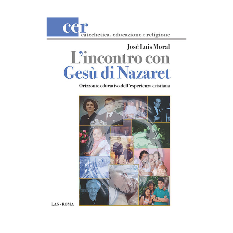 L'incontro con Gesù di Nazaret. Orizzonte educativo dell'esperienza cristiana