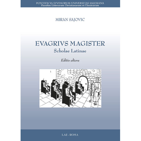 Evagrius Magister. Scholae Latinae. Editio altera