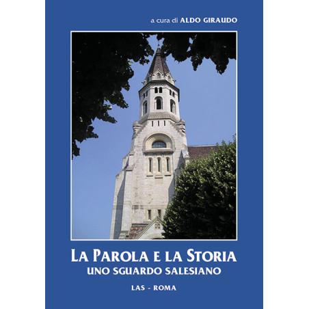 La parola e la storia. Uno sguardo salesiano