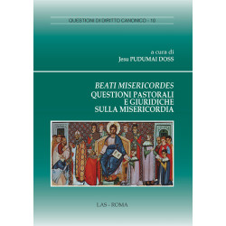 Beati Misericordes. Questioni pastorali e giuridiche sulla misericordia