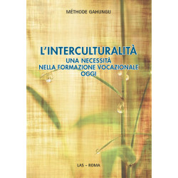 L’interculturalità. Una necessità nella formazione vocazionale oggi