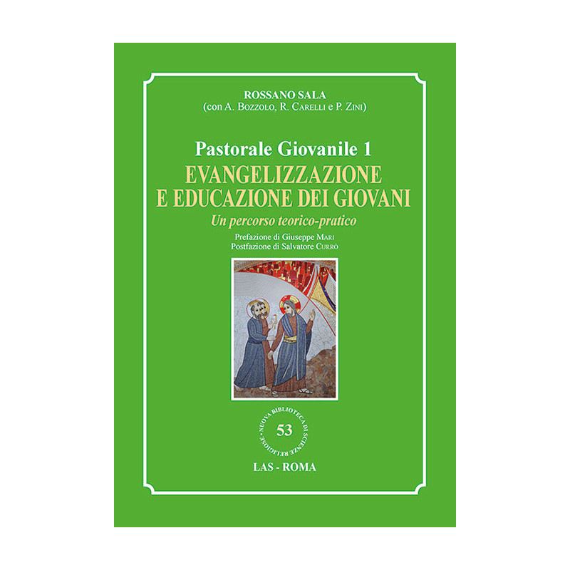 Evangelizzazione e educazione dei giovani. Un percorso teorico-pratico