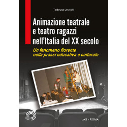 Animazione teatrale e teatro ragazzi nell'Italia del XX secolo