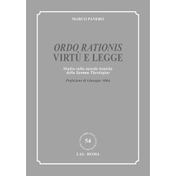 Ordo Rationis. Virtù e legge. Studio sulla morale tomista della Summa Theologiae