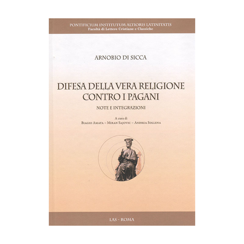 Difesa della vera religione contro i pagani. Note e integrazioni