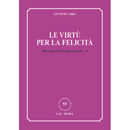 Le virtù per la felicità