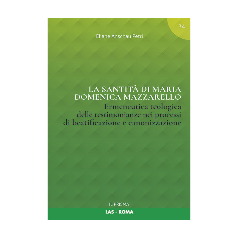 La santità di Maria Domenica Mazzarello