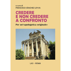 Credere e non credere a confronto. Per un'«apologetica originale»