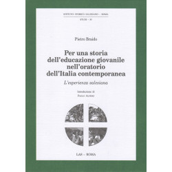 Per una storia dell'educazione giovanile nell'oratorio dell'Italia contemporanea. L'esperienza salesiana