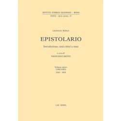 Epistolario (Don Bosco) vol. VIII (1882-1883). Lettere: 3562-3955. Introduzione testi critici e note a cura di F. Motto