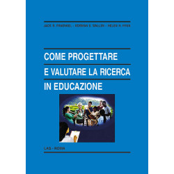 Come progettare e valutare la ricerca in educazione