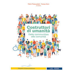 Costruttori di umanità. Dalle communities alla comunità