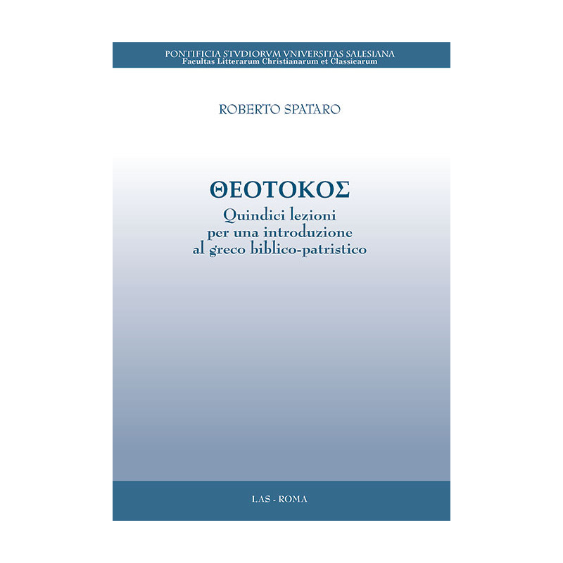 Theotokos. Quindici lezioni per una introduzione al greco biblico-patristico