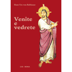 Venite e vedrete. Meditazioni sulla vita di Gesù