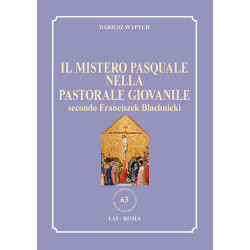 Il mistero pasquale nella pastorale giovanile secondo Franciszek Blachnicki