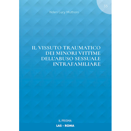 Il vissuto traumatico dei minori vittime dell'abuso sessuale intrafamiliare