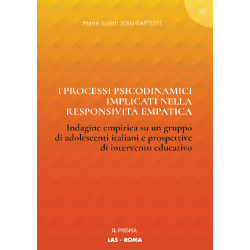 I processi psicodinamici implicati nella responsività empatica. Indagine empirica su un gruppo di adolescenti italiani e prospettive di intervento educativo