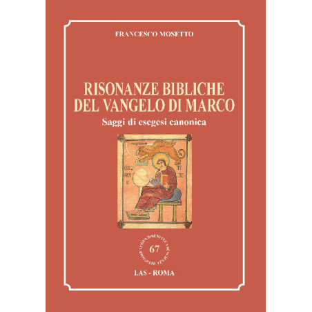 Risonanze bibliche del Vangelo di Marco. Saggi di esegesi canonica