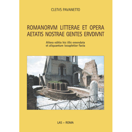 Romanorum litterae et opera aetatis nostrae gentes erudiunt. Altera editio hic illic emendata et aliquantum locupletior facta