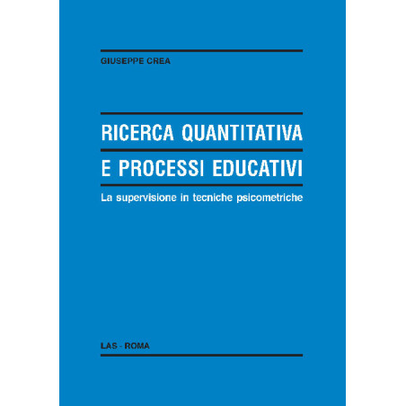 Ricerca quantitativa e processi educativi. La supervisione in tecniche psicometriche