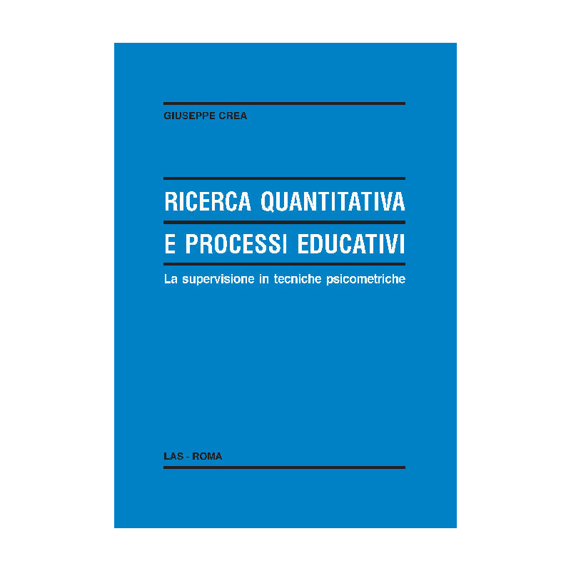 Ricerca quantitativa e processi educativi. La supervisione in tecniche psicometriche