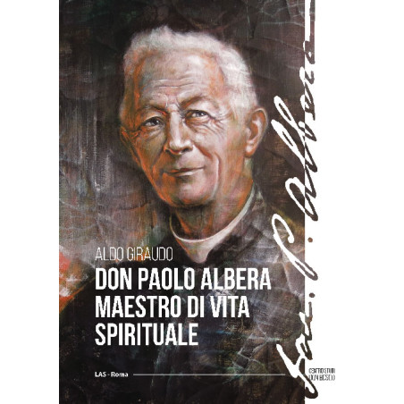 Don Paolo Albera maestro di vita spirituale