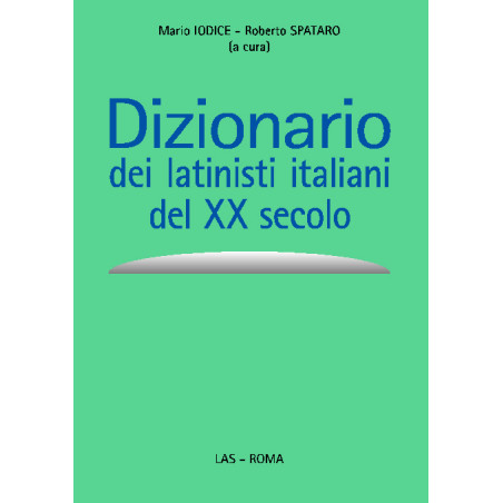 Dizionario dei Latinisti italiani del XX secolo