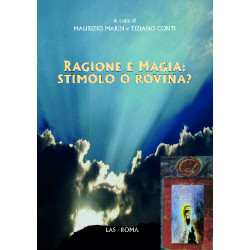 Ragione e magia: stimolo o rovina?