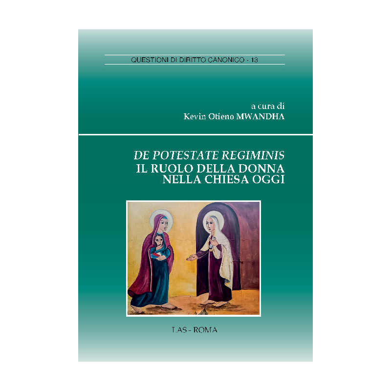 De Potestate Regiminis. Il ruolo della donna nella Chiesa oggi