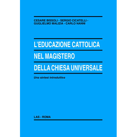 L’educazione cattolica nel Magistero della Chiesa universale