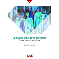 Comunità educativa pastorale - Origine percorsi prospettive