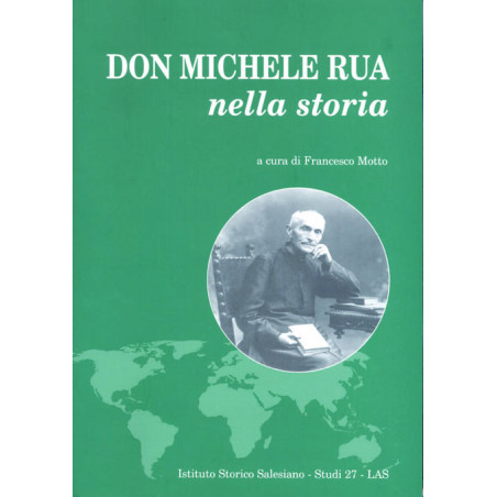 Don Michele Rua nella storia