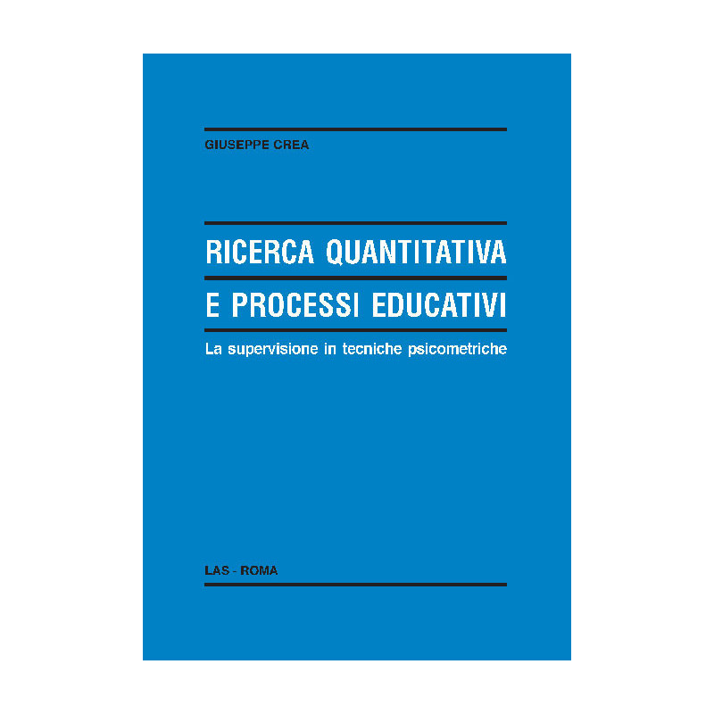 Ricerca quantitativa e processi educativi. La supervisione in tecniche psicometriche 