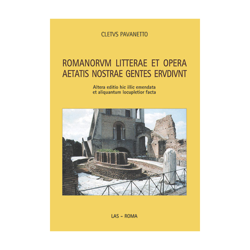 Romanorum litterae et opera aetatis nostrae gentes erudiunt. Altera editio hic illic emendata et aliquantum locupletio 