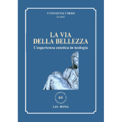 La via della Bellezza. L'esperienza estetica in teologia 