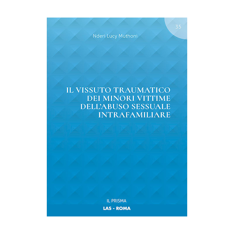 Il vissuto traumatico dei minori vittime dell'abuso sessuale intrafamiliare 