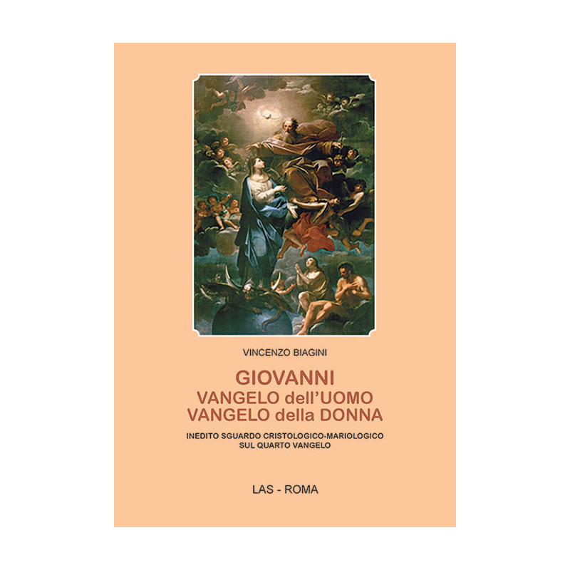 Giovanni. Vangelo dell'uomo Vangelo della donna. Inedito sguardo cristologico-mariologico sul quarto Vangelo 