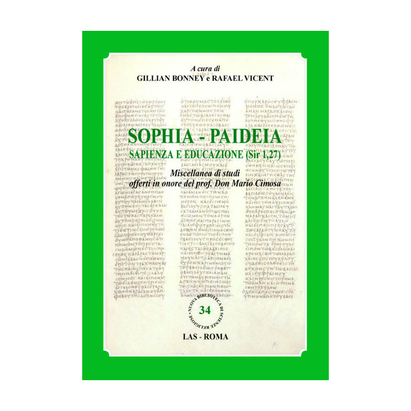 Sophia - Paideia. Sapienza e educazione (Sir 1-27)