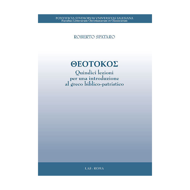 Theotokos. Quindici lezioni per una introduzione al greco biblico-patristico 