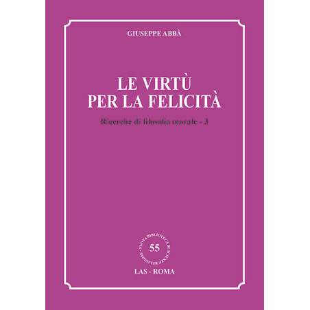 Le virtù per la felicità 