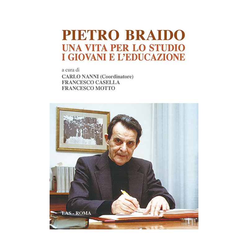 Pietro Braido. Una vita per lo studio, i giovani e l'educazione 