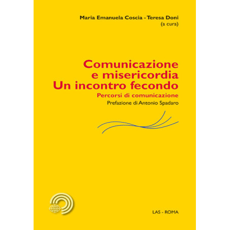 Comunicazione e misericordia. Un incontro fecondo 